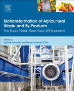 Biotransformation of Agricultural Waste and By-Products: The Food, Feed, Fibre, Fuel (4F) Economy