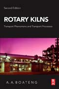 Rotary Kilns: Transport Phenomena and Transport Processes