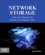 Network Storage: Tools and Technologies for Storing Your Companys Data