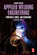 Applied Welding Engineering: Processes, Codes, and Standards