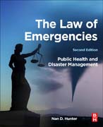 The Law of Emergencies: Public Health and Disaster Management