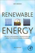 Renewable energy: physics, engineering, environmental impacts, economics & planning