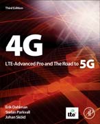 4G, LTE Evolution and the Road to 5G