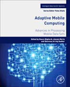 Adaptive Mobile Computing: Advances in Processing Mobile Data Sets