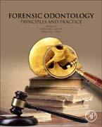 Forensic Odontology: Principles and Practice