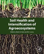 Soil Health and Intensification of Agroecosystems