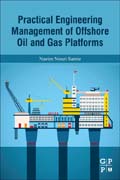 Practical Engineering Management of Offshore Oil and Gas Platforms