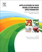 Applications in High Resolution Mass Spectrometry: Food Safety and Pesticide Residue Analysis