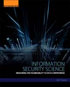 Information Security Science: Measuring the Vulnerability to Data Compromises