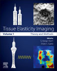 Tissue Elasticity Imaging: Volume 1: Theory and Methods