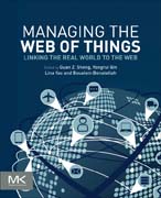 Managing the Web of Things: Linking the Real World to the Web