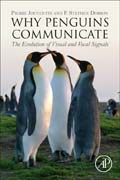 Why Penguins Communicate: The Evolution of Visual and Vocal Signals