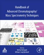 Handbook of Advanced Chromatography /Mass Spectrometry Techniques