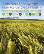 Sustainable Food Systems From Agriculture to Industry: Improving Production and Processing