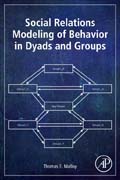 Social Relations Modeling of Behavior in Dyads and Groups