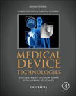 Medical Device Technologies: A Systems Based Overview Using Engineering Standards