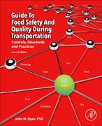 Guide to Food Safety and Quality during Transportation: Controls, Standards and Practices