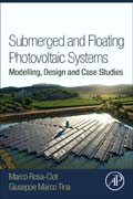 Submerged and Floating Photovoltaic Systems: Modelling, Design and Case Studies