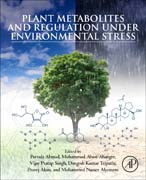 Plant Metabolites and Regulation Under Environmental Stress