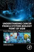 Understanding Cancer from a Systems Biology Point of View: From Observation to Theory and Back