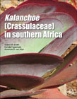 Kalanchoe (Crassulaceae) in Southern Africa: Classification, Biology, and Cultivation