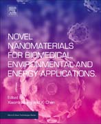 Novel Nanomaterials for Biomedical, Environmental and Energy Applications