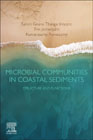 Microbial Communities in Coastal Sediments: Structure and Functions