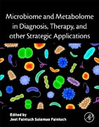 Microbiome and Metabolome in Diagnosis, Therapy, and other Strategic Applications