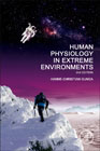 Human physiology in extreme environments