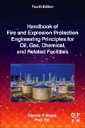 Handbook of Fire and Explosion Protection Engineering Principles for the Oil, Gas, Chemical, and Related Facilities