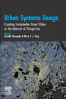 Urban Systems Design: Creating Sustainable Smart Cities in the Internet of Things Era