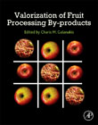 Valorization of Fruit Processing By-products