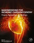 Nanomedicine for Ischemic Cardiomyopathy: Progress, Opportunities, and Challenges