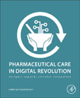 Pharmaceutical Care in Digital Revolution: Insights Towards Circular Innovation