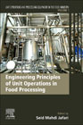 Engineering Principles of Unit Operations in Food Processing