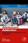 Adolescent Addiction: Epidemiology, Assessment, and Treatment