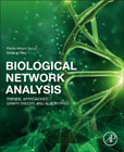 Biological Network Analysis: Trends, Approaches, Graphical Theory and Algorithms