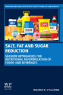 Salt, Fat and Sugar Reduction: Sensory Approaches for Nutritional Reformulation of Foods and Beverages