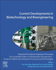 Current Developments in Biotechnology and Bioengineering: Advanced Membrane Separation Processes for Sustainable Water and Wastewater Management - Anaerobic Membrane Bioreactor Processes and Technologies