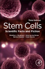 Stem Cells: Scientific Facts and Fiction