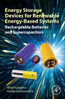 Energy Storage Devices for Renewable Energy-Based Systems: Rechargeable Batteries and Supercapacitors