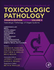 Haschek and Rousseauxs Handbook of Toxicologic Pathology Volume 5: Toxicologic Pathology of Organ Systems