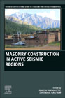 Masonry Construction in Active Seismic Regions