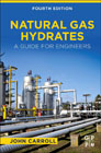 Natural Gas Hydrates: A Guide for Engineers