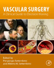 Vascular Surgery: A Clinical Guide to Decision Making