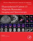 Hyperpolarized Carbon-13 Magnetic Resonance Imaging and Spectroscopy