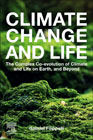 Climate Change and Life: The Complex Co-evolution of Climate and Life on Earth, and Beyond