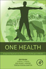 One Health: Integrated Approach to 21st Century Challenges to Health