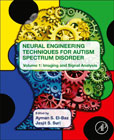 Neural Engineering Techniques for Autism Spectrum Disorder: Volume 1: Imaging and Signal Analysis