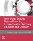 Technology-Enabled Blended Learning Experiences for Chemistry Education and Outreach